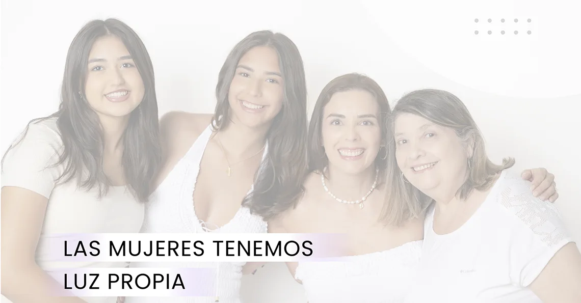 María José Colina y su familia de mujeres, Las mujeres tenemosl uz propia